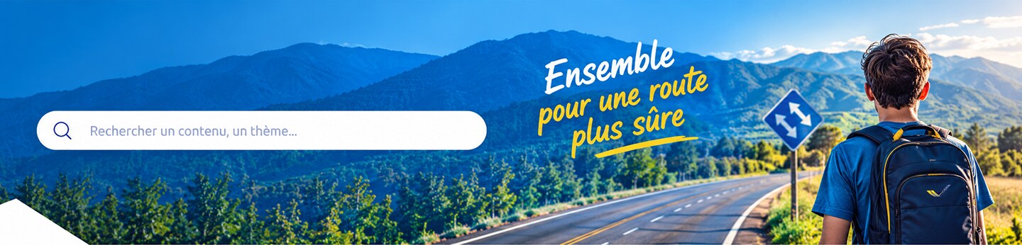 Ensemble pour une route plus sûre